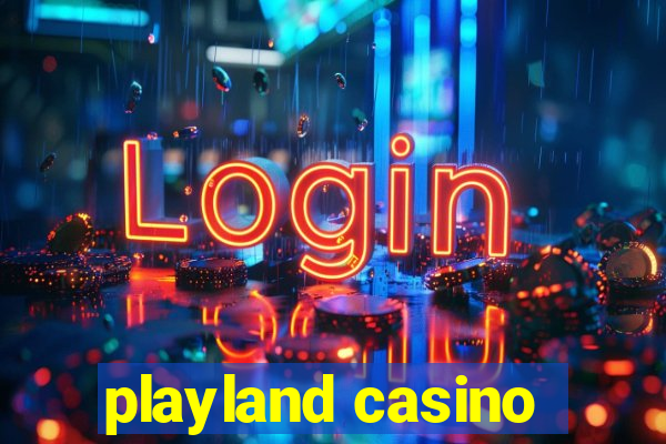 playland casino