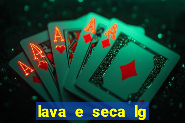 lava e seca lg nao joga agua fora