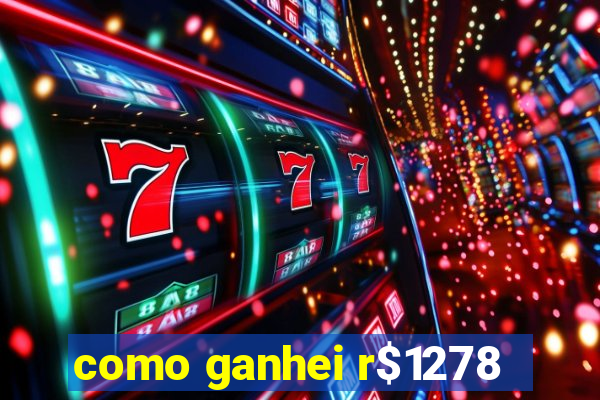 como ganhei r$1278