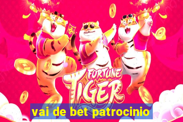 vai de bet patrocinio