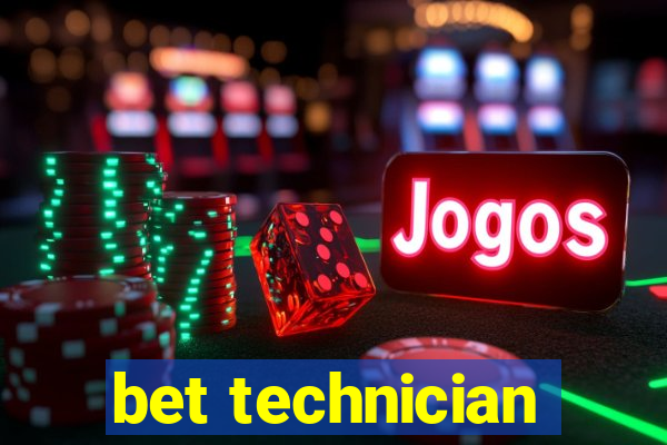 bet technician