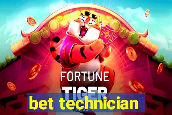 bet technician