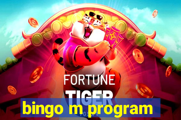 bingo m program