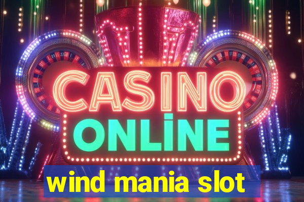 wind mania slot