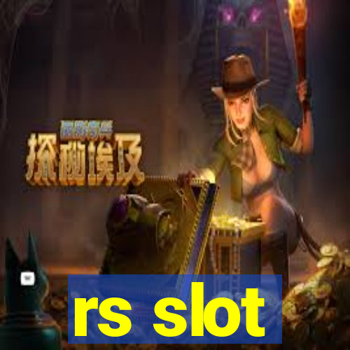 rs slot