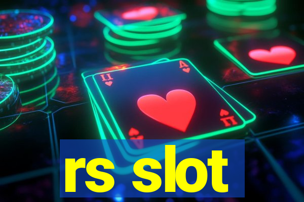 rs slot