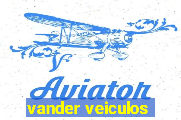 vander veiculos