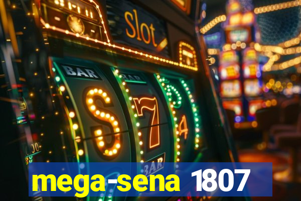 mega-sena 1807