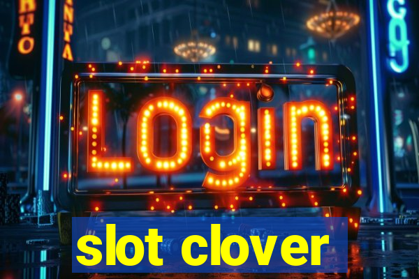 slot clover