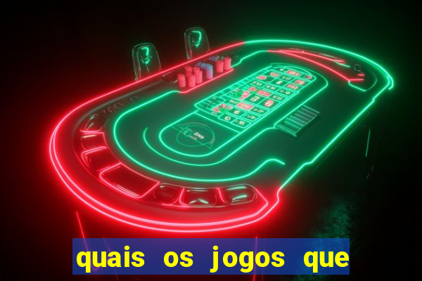 quais os jogos que realmente pagam