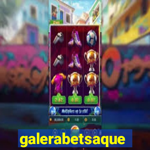 galerabetsaque