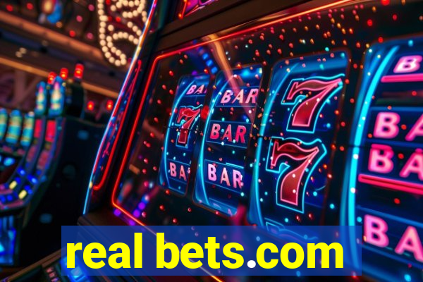 real bets.com