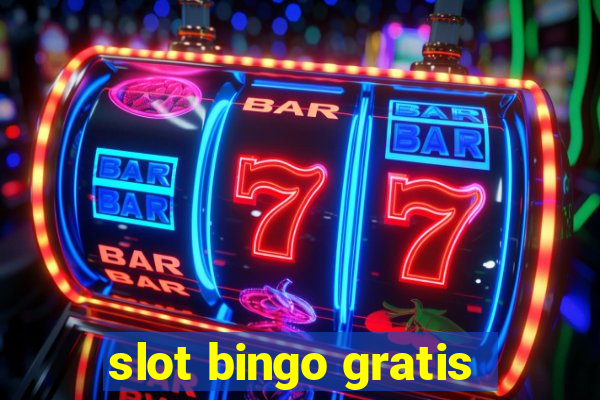 slot bingo gratis