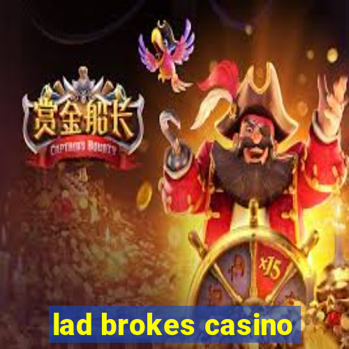 lad brokes casino