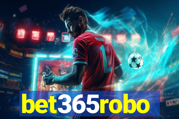 bet365robo