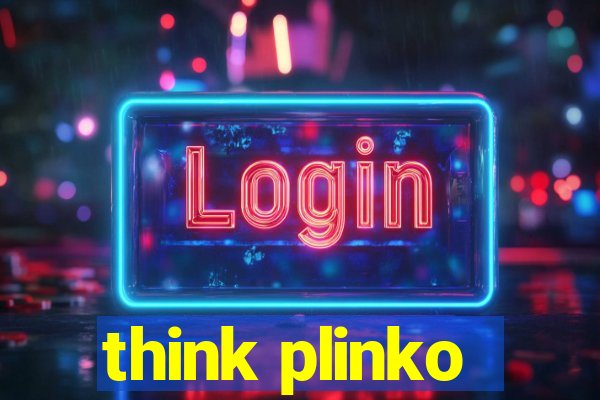 think plinko