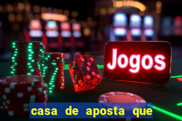 casa de aposta que tem o jogo do tigre