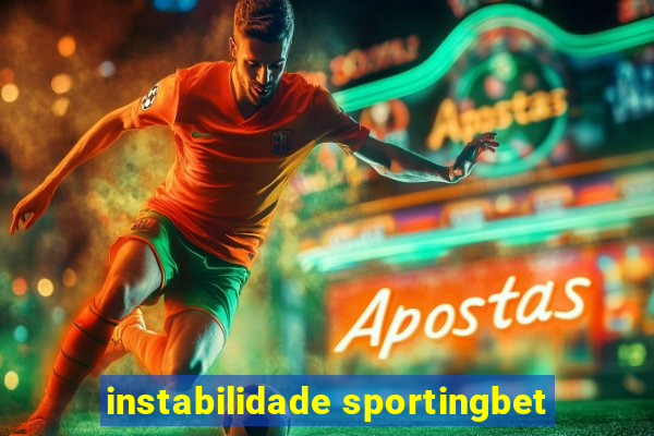 instabilidade sportingbet