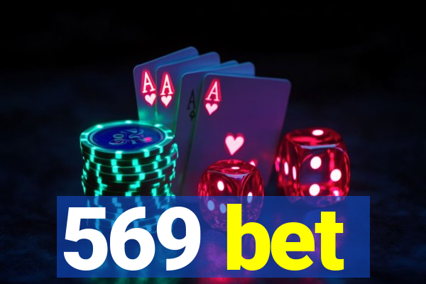 569 bet