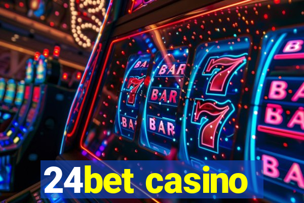 24bet casino