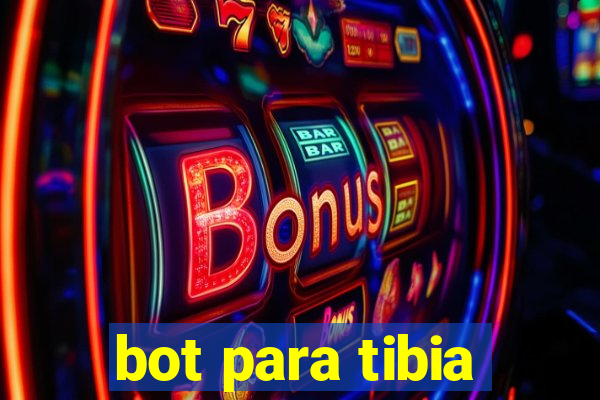 bot para tibia