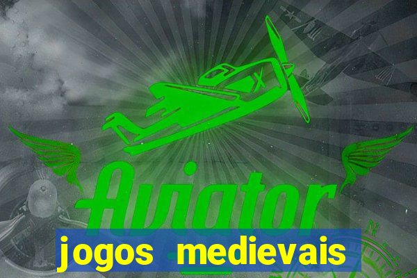 jogos medievais para android