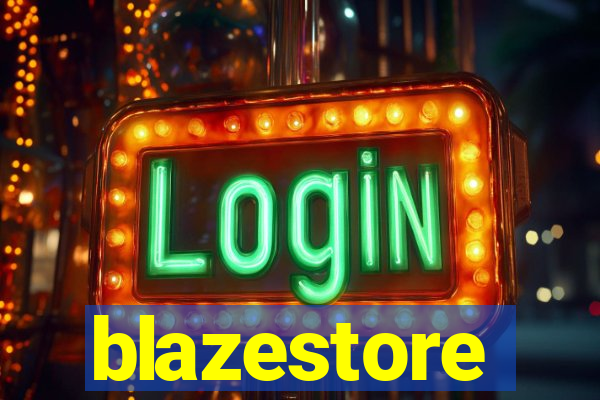 blazestore