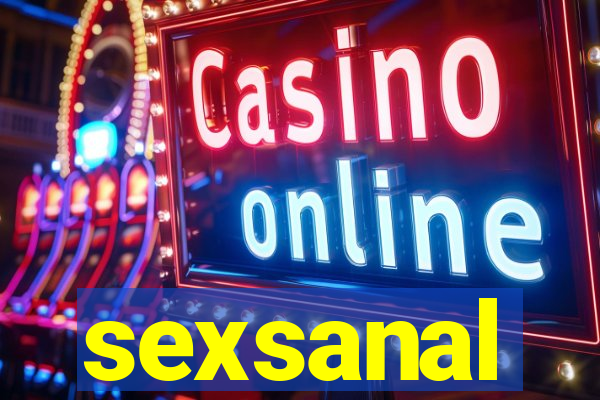 sexsanal