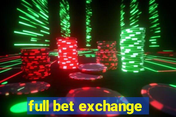 full bet exchange