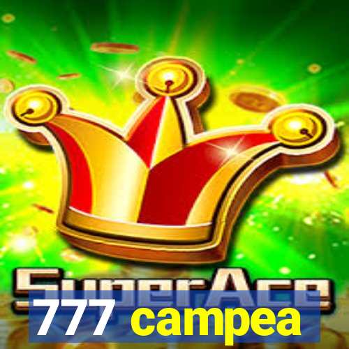 777 campea