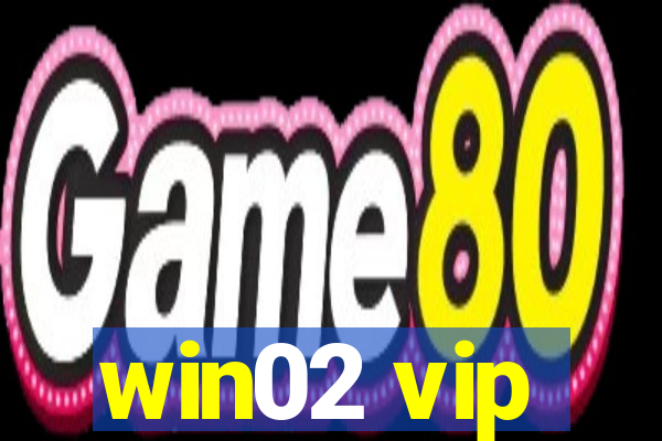 win02 vip