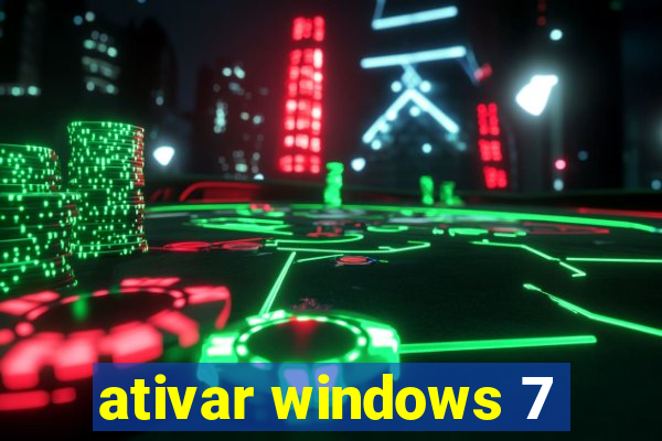 ativar windows 7