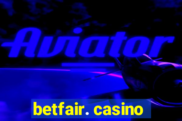 betfair. casino