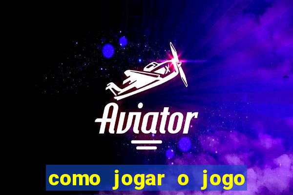 como jogar o jogo do aviao que ganha dinheiro