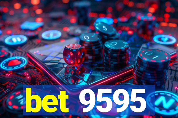 bet 9595