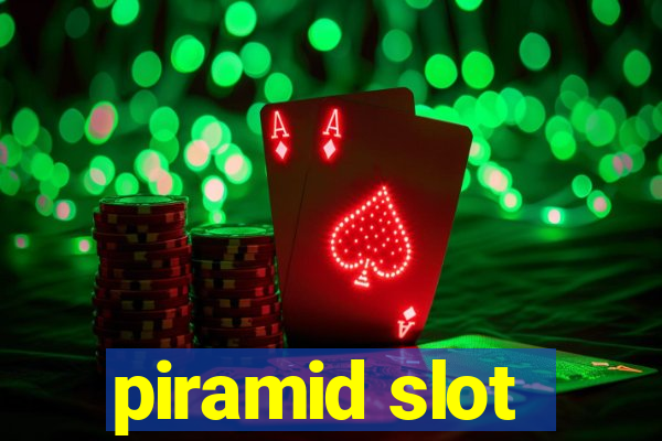 piramid slot