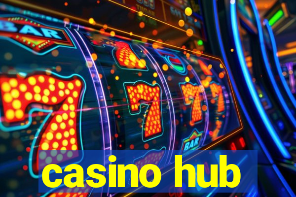 casino hub