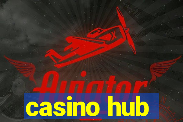 casino hub