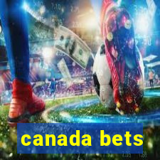 canada bets