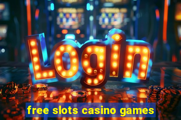 free slots casino games