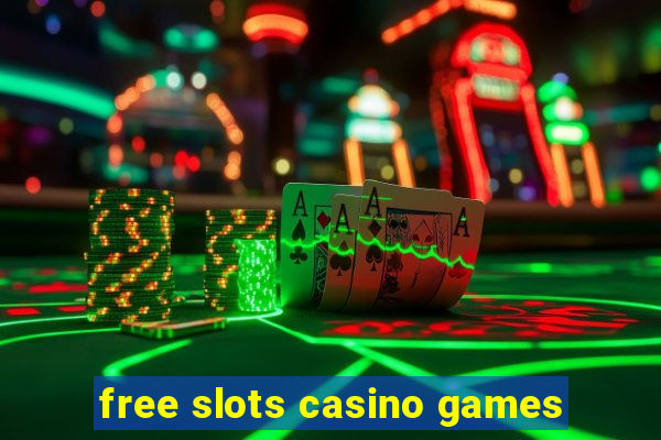 free slots casino games