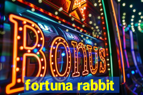 fortuna rabbit