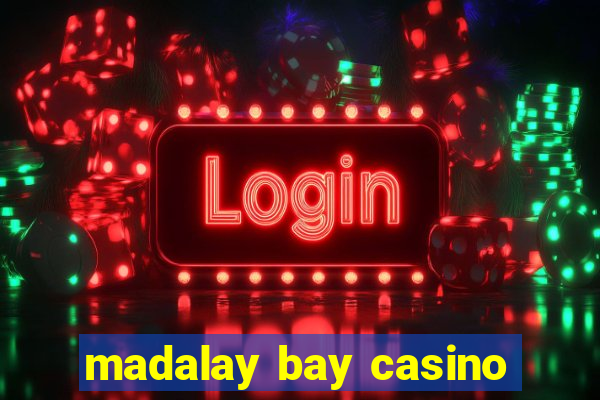 madalay bay casino