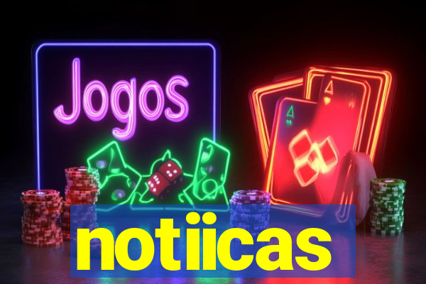 notiicas