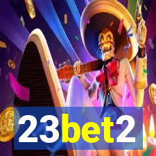 23bet2