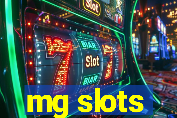 mg slots