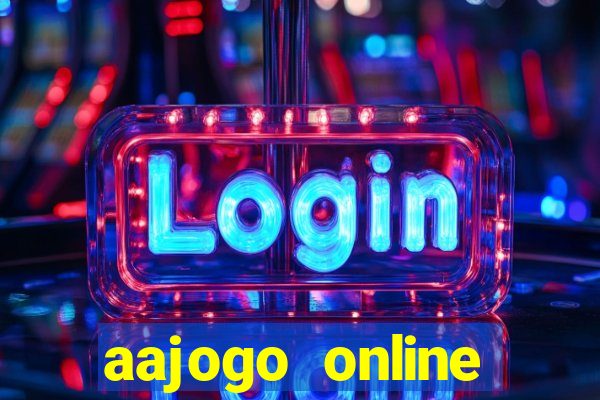 aajogo online casino jogos