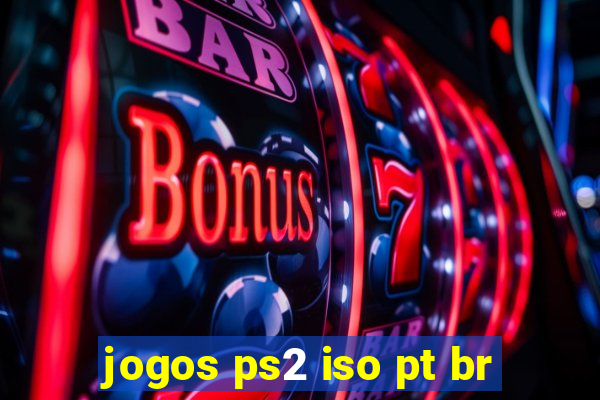 jogos ps2 iso pt br