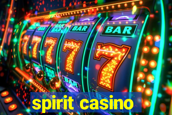 spirit casino