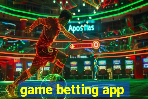 game betting app